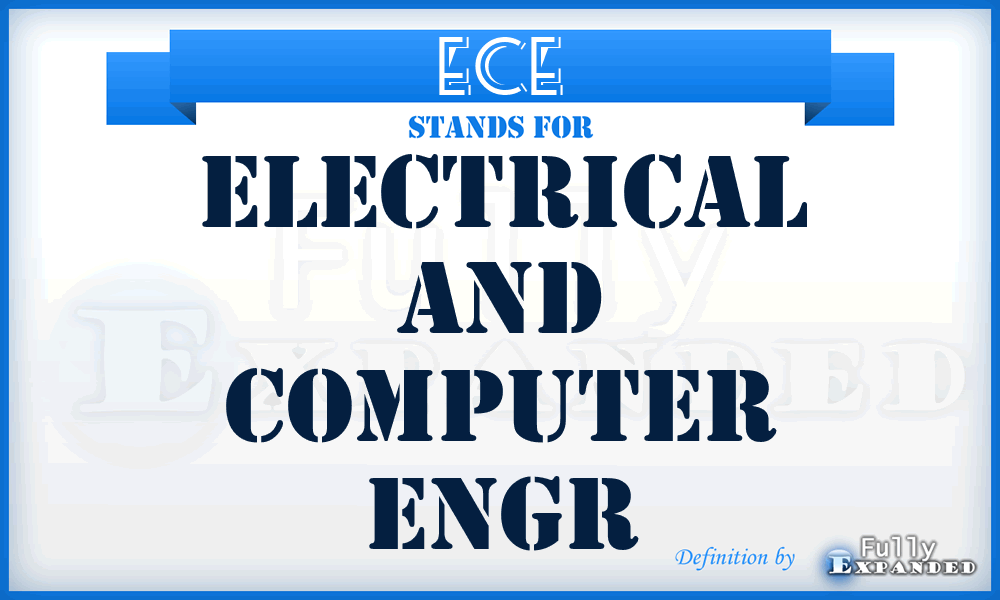 ECE - Electrical And Computer Engr