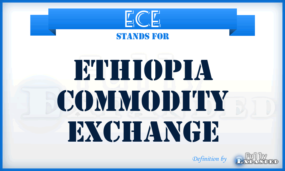 ECE - Ethiopia Commodity Exchange