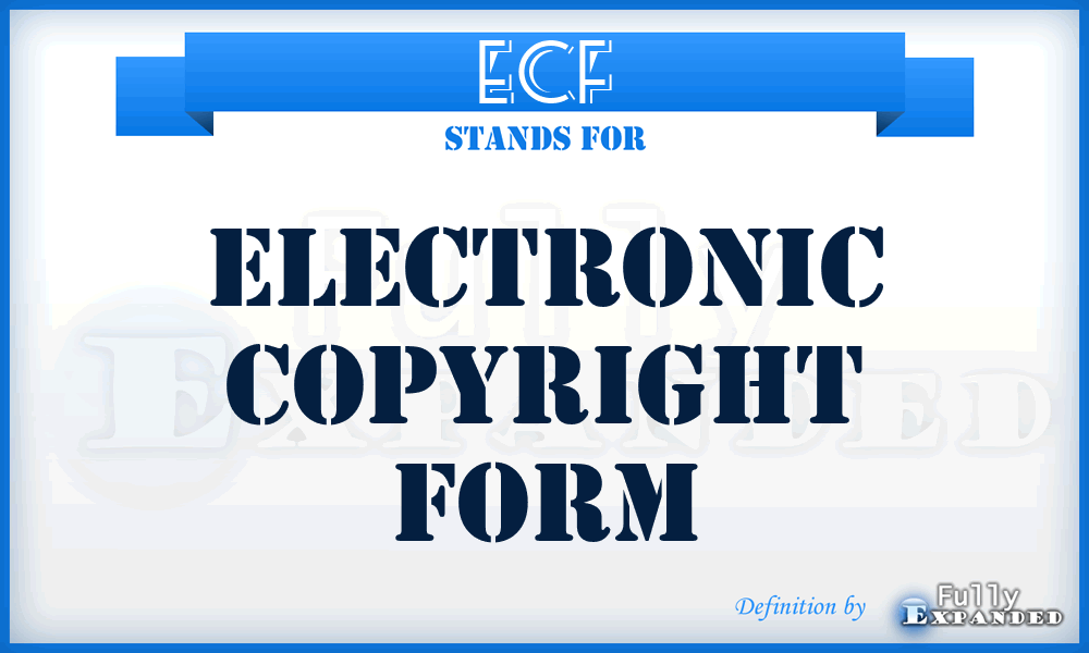 ECF - Electronic Copyright Form