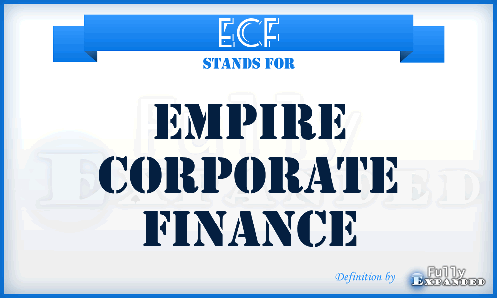 ECF - Empire Corporate Finance