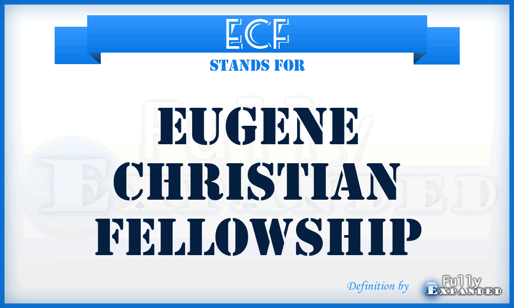 ECF - Eugene Christian Fellowship