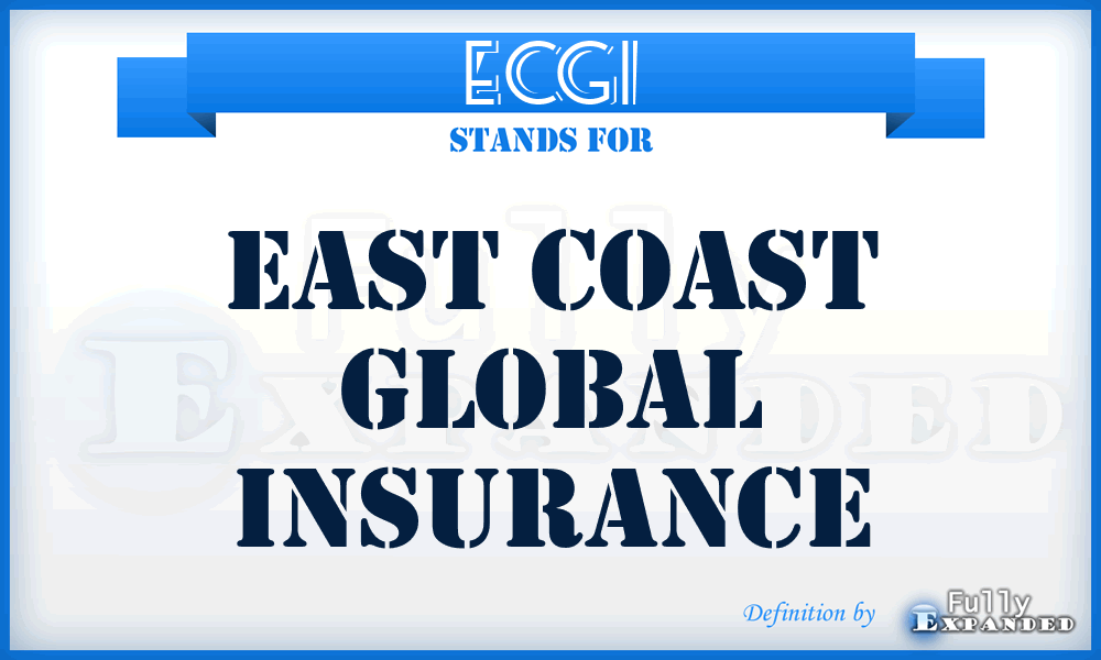 ECGI - East Coast Global Insurance