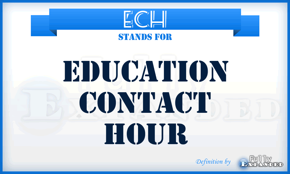 ECH - Education Contact Hour