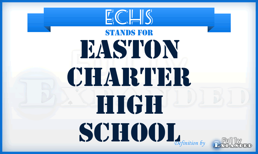 ECHS - Easton Charter High School