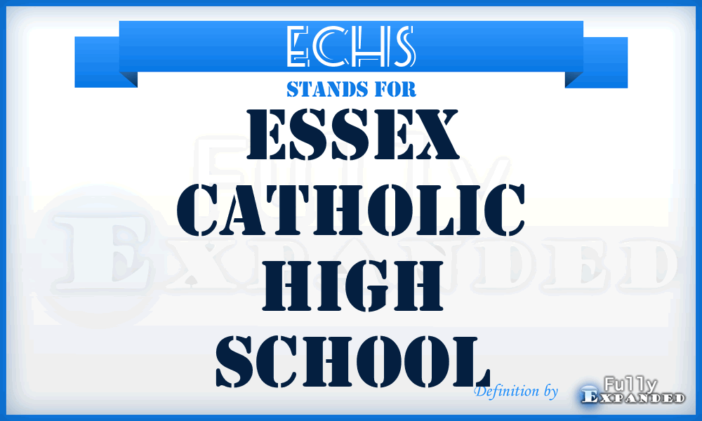 ECHS - Essex Catholic High School