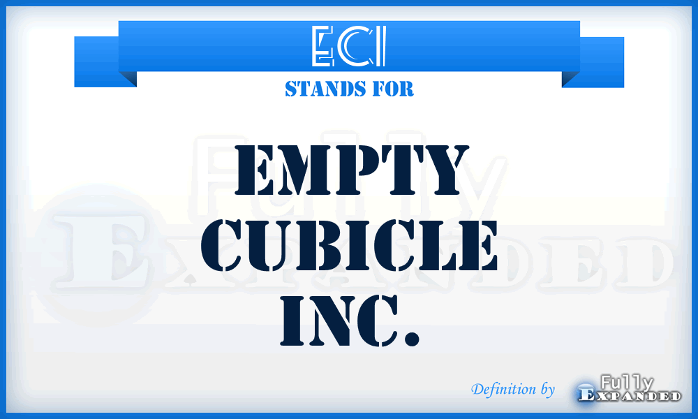 ECI - Empty Cubicle Inc.