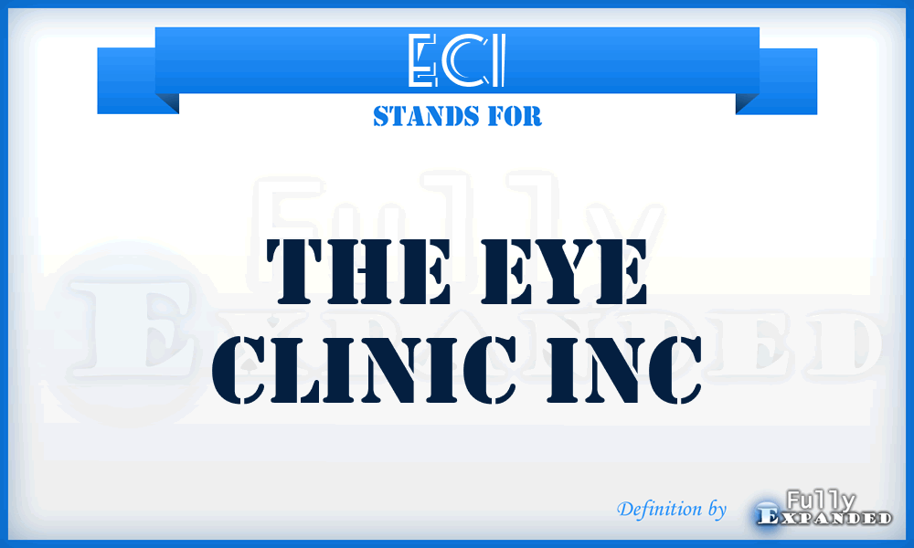 ECI - The Eye Clinic Inc