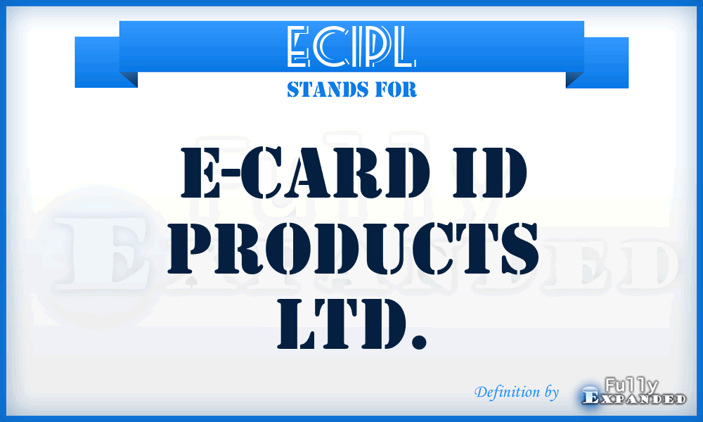 ECIPL - E-Card Id Products Ltd.