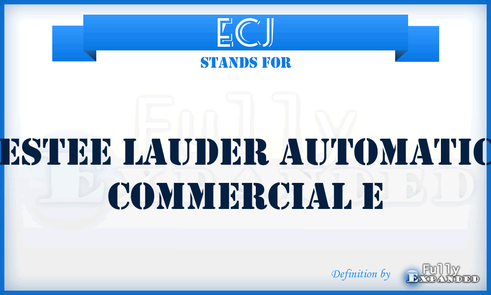 ECJ - Estee Lauder Automatic Commercial E
