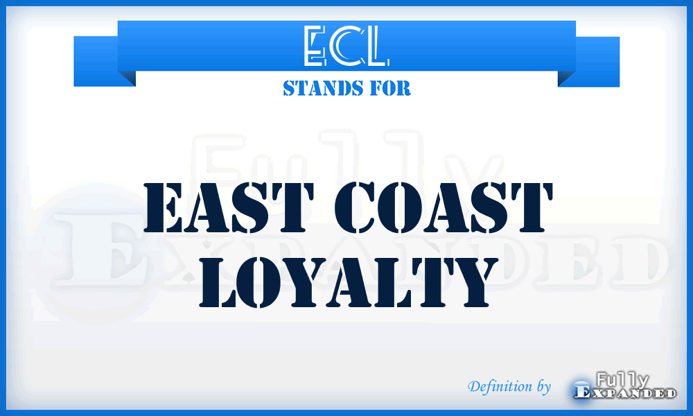 ECL - East Coast Loyalty