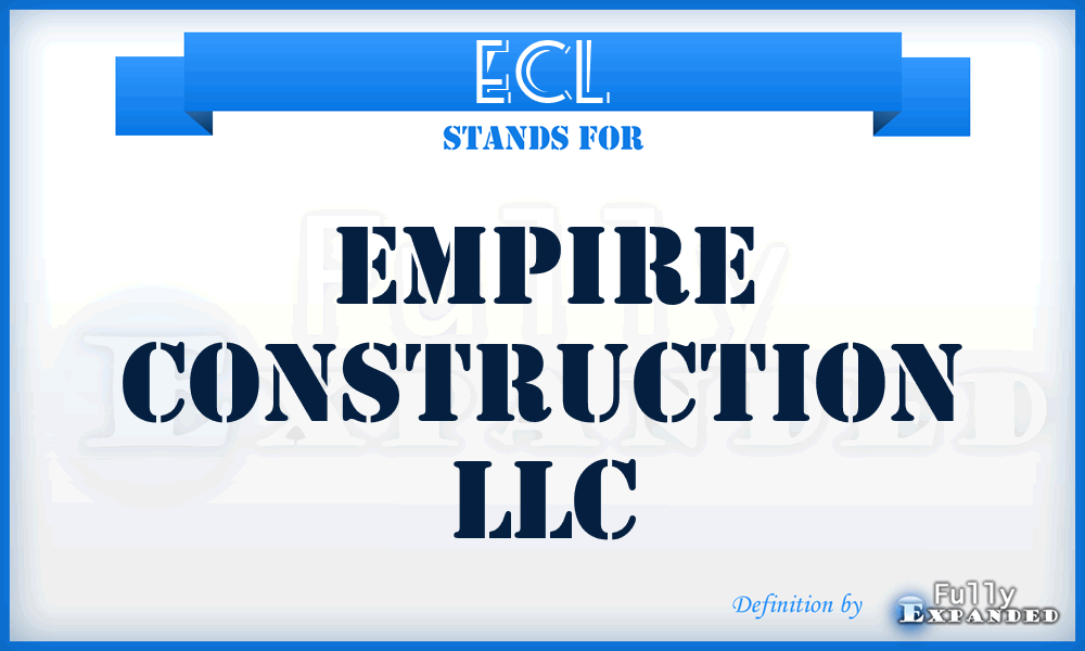 ECL - Empire Construction LLC