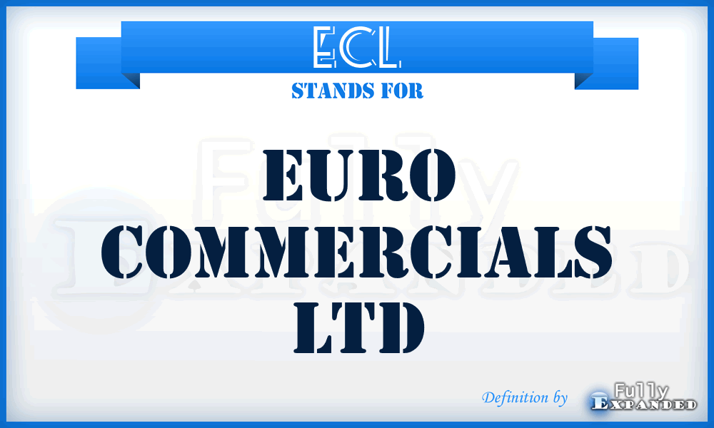 ECL - Euro Commercials Ltd