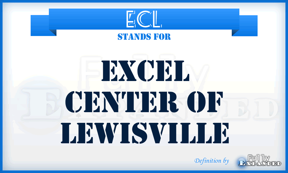 ECL - Excel Center of Lewisville