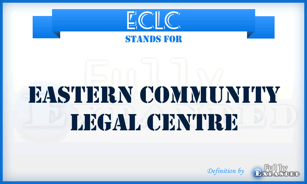 ECLC - Eastern Community Legal Centre