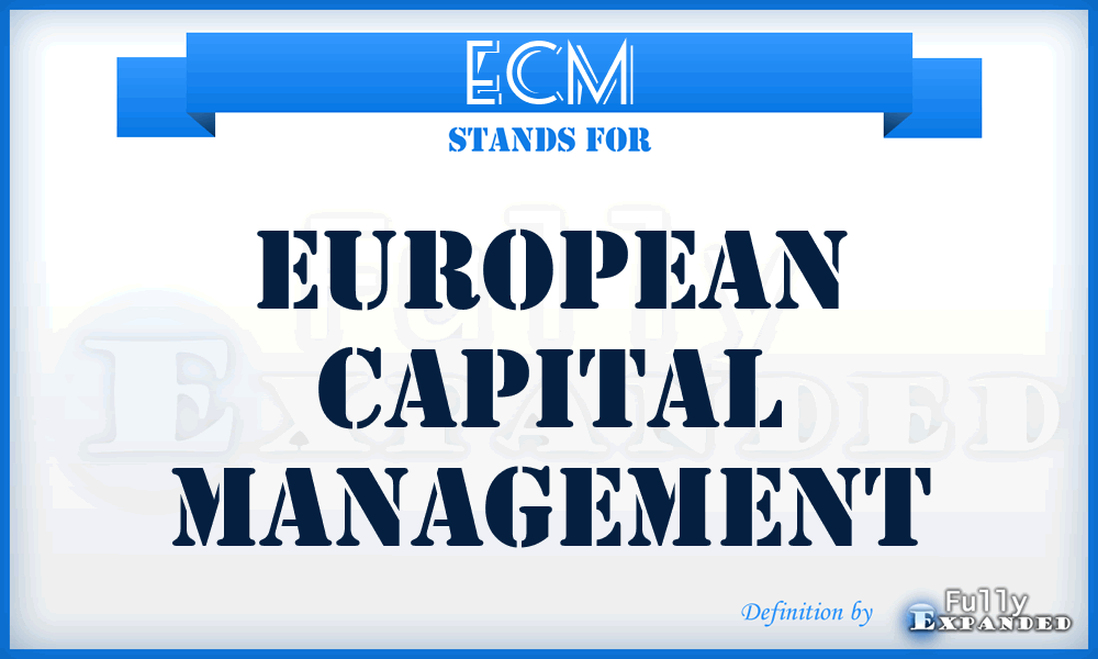 ECM - European Capital Management