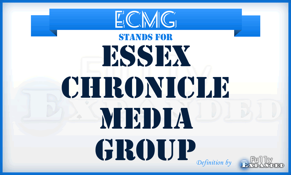 ECMG - Essex Chronicle Media Group