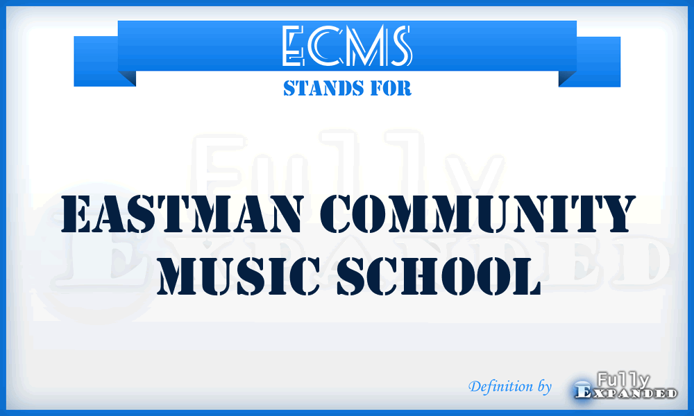 ECMS - Eastman Community Music School