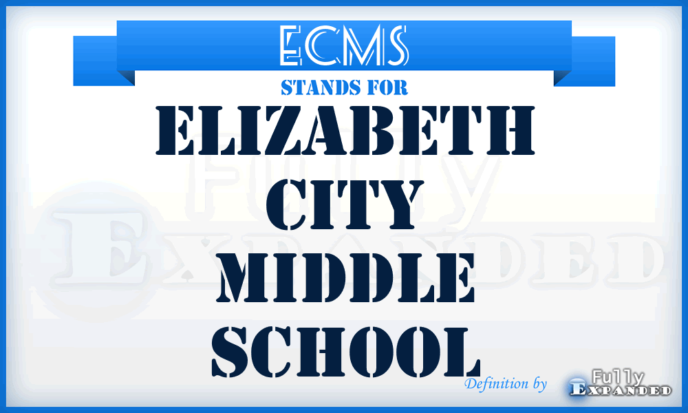 ECMS - Elizabeth City Middle School