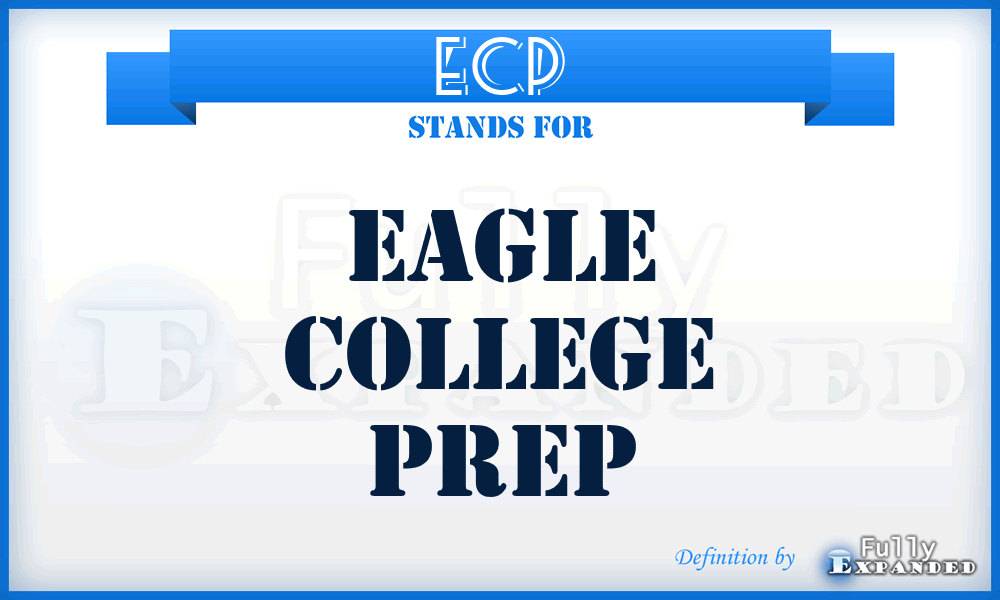 ECP - Eagle College Prep