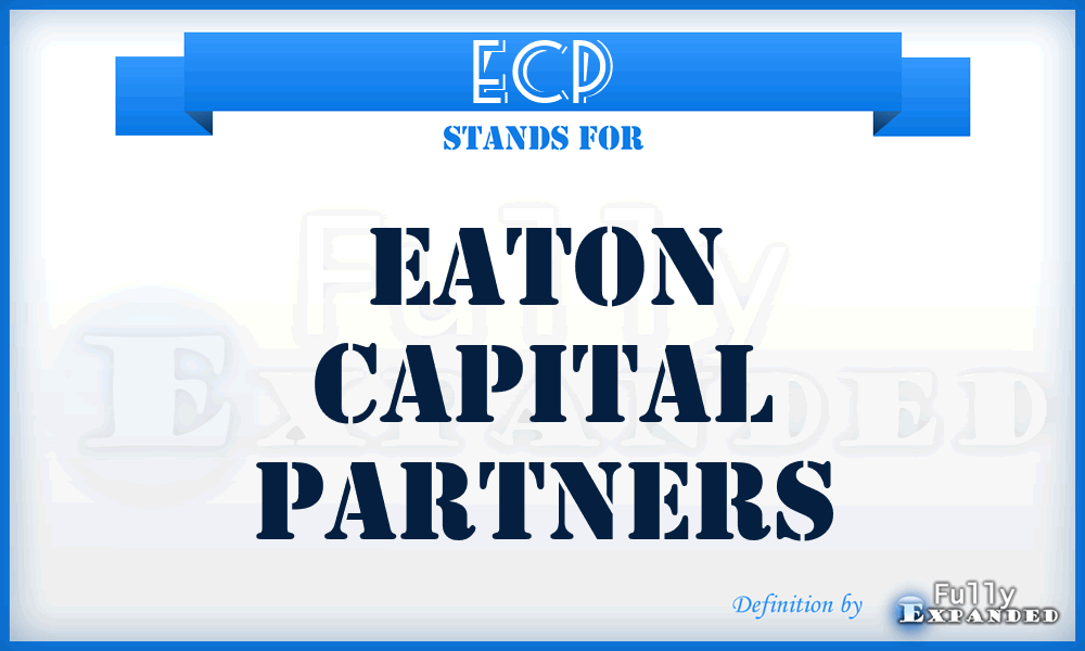 ECP - Eaton Capital Partners