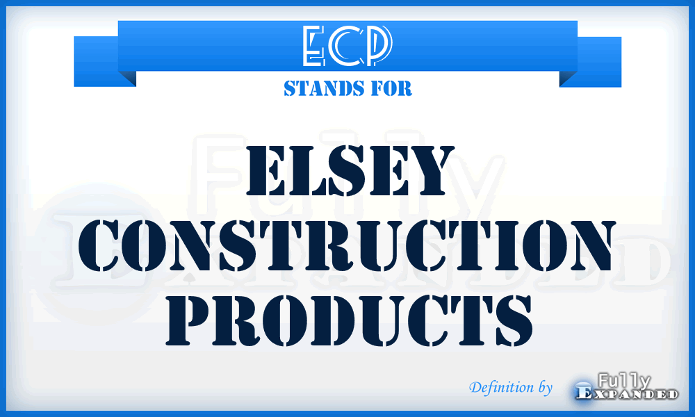 ECP - Elsey Construction Products
