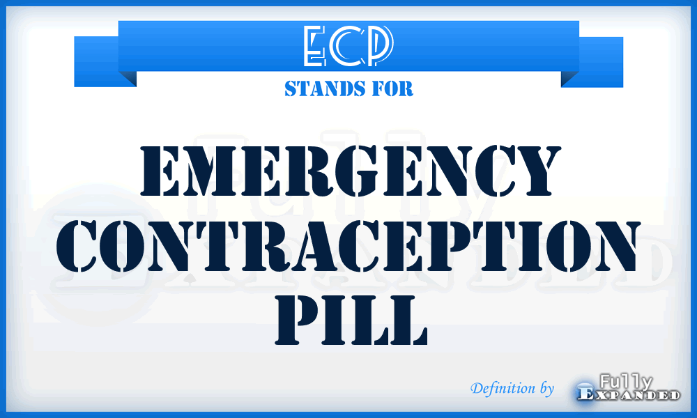 ECP - Emergency Contraception Pill