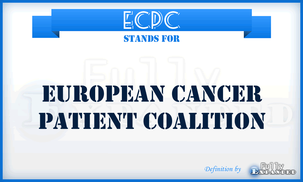 ECPC - European Cancer Patient Coalition