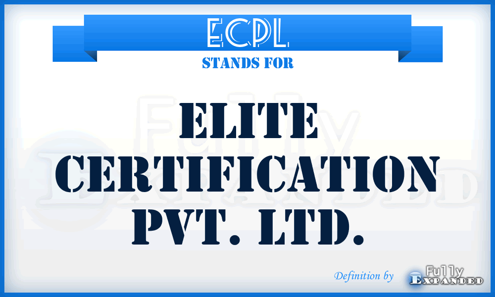 ECPL - Elite Certification Pvt. Ltd.