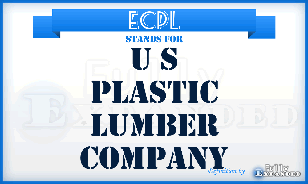 ECPL - U S Plastic Lumber Company