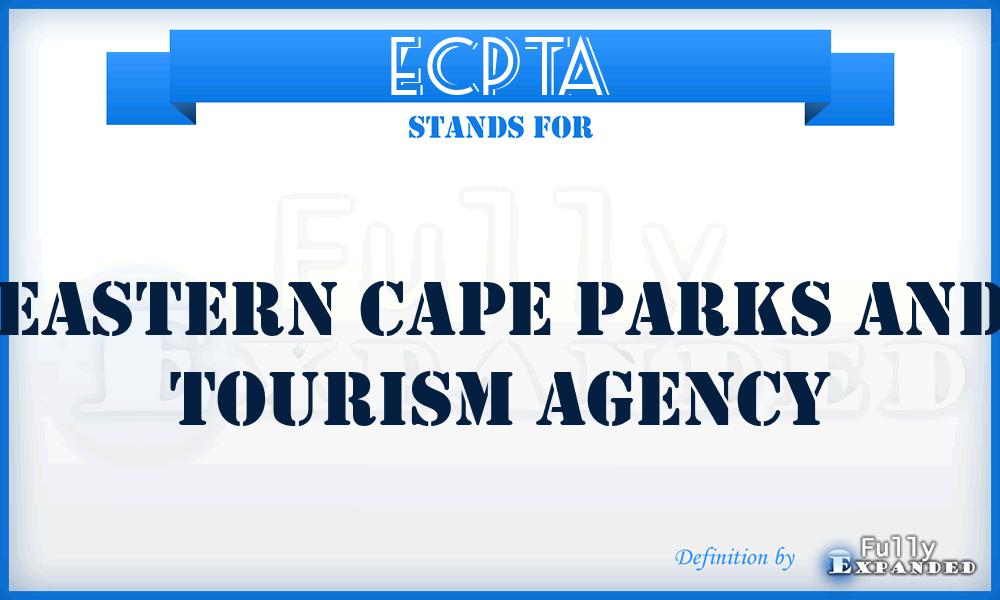 ECPTA - Eastern Cape Parks and Tourism Agency