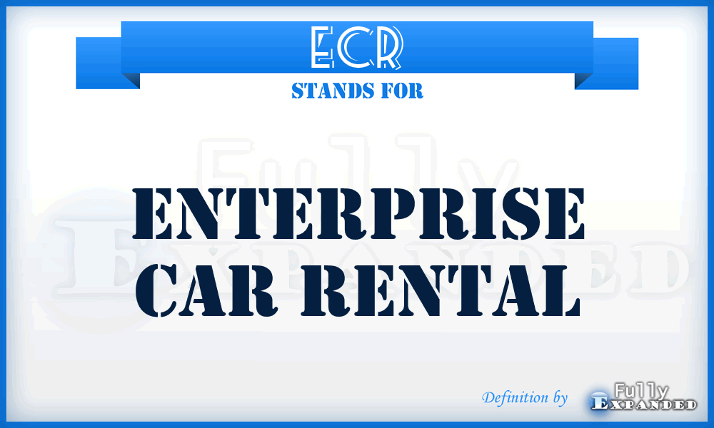 ECR - Enterprise Car Rental