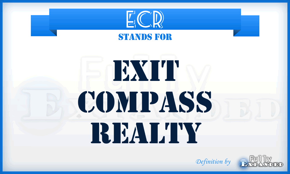 ECR - Exit Compass Realty