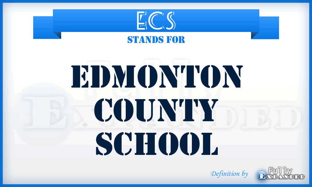 ECS - Edmonton County School