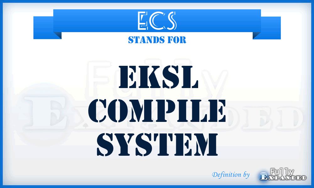 ECS - Eksl Compile System