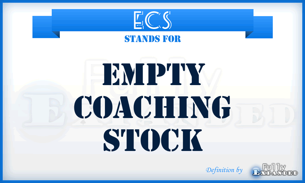 ECS - Empty Coaching Stock