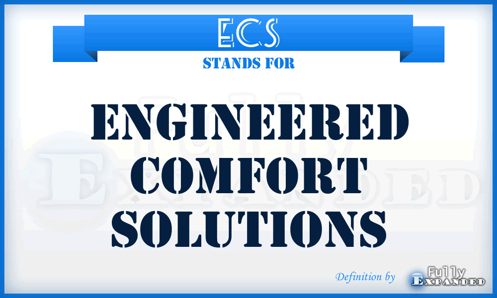 ECS - Engineered Comfort Solutions