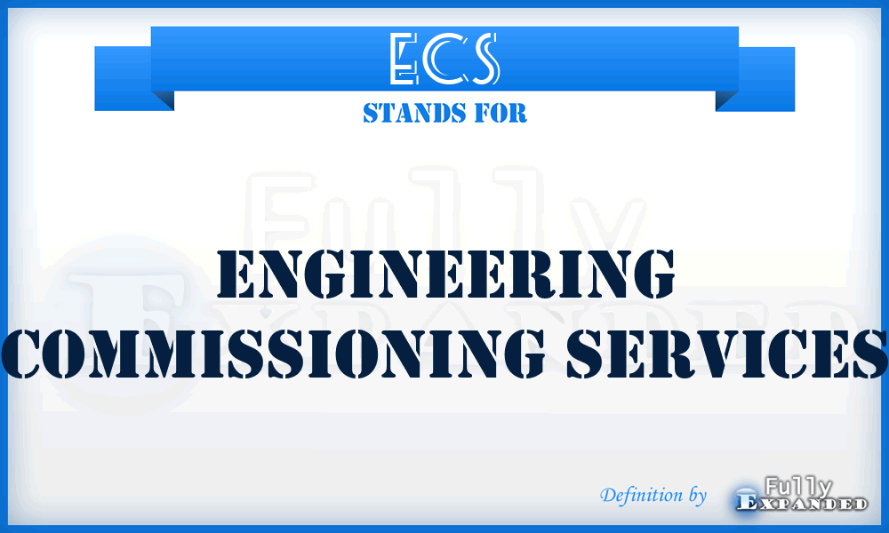 ECS - Engineering Commissioning Services