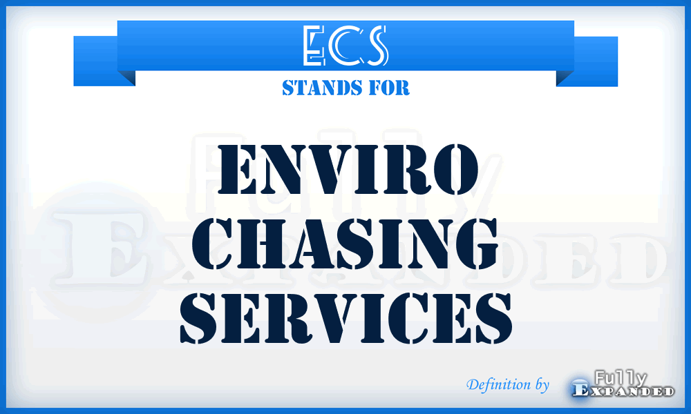 ECS - Enviro Chasing Services