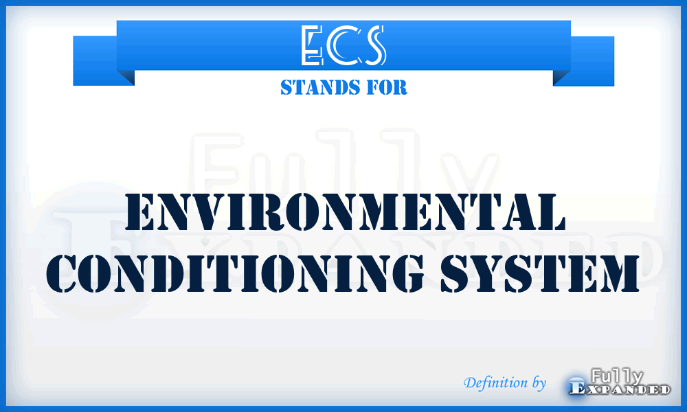 ECS - Environmental Conditioning System