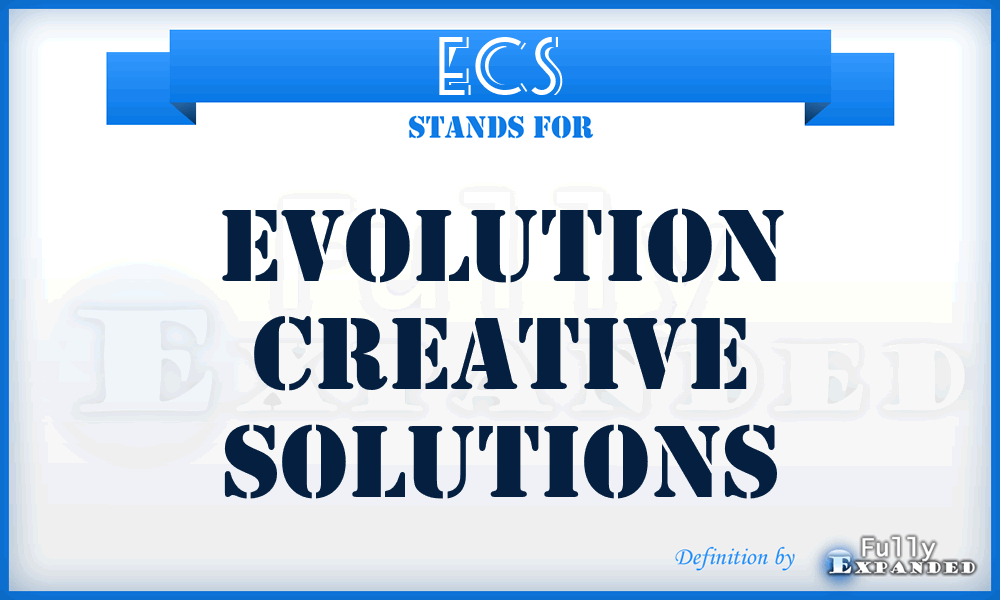 ECS - Evolution Creative Solutions