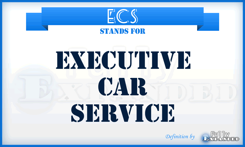 ECS - Executive Car Service