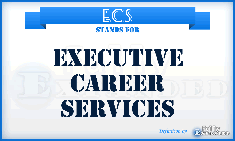 ECS - Executive Career Services