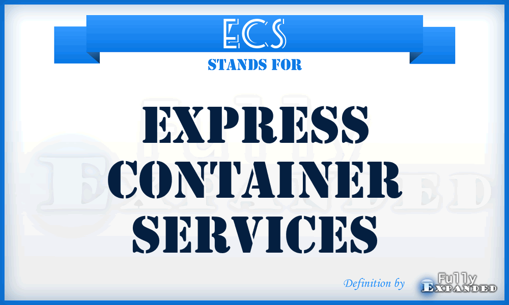ECS - Express Container Services
