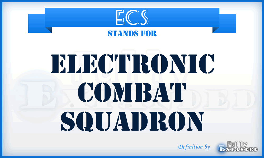 ECS - electronic combat squadron