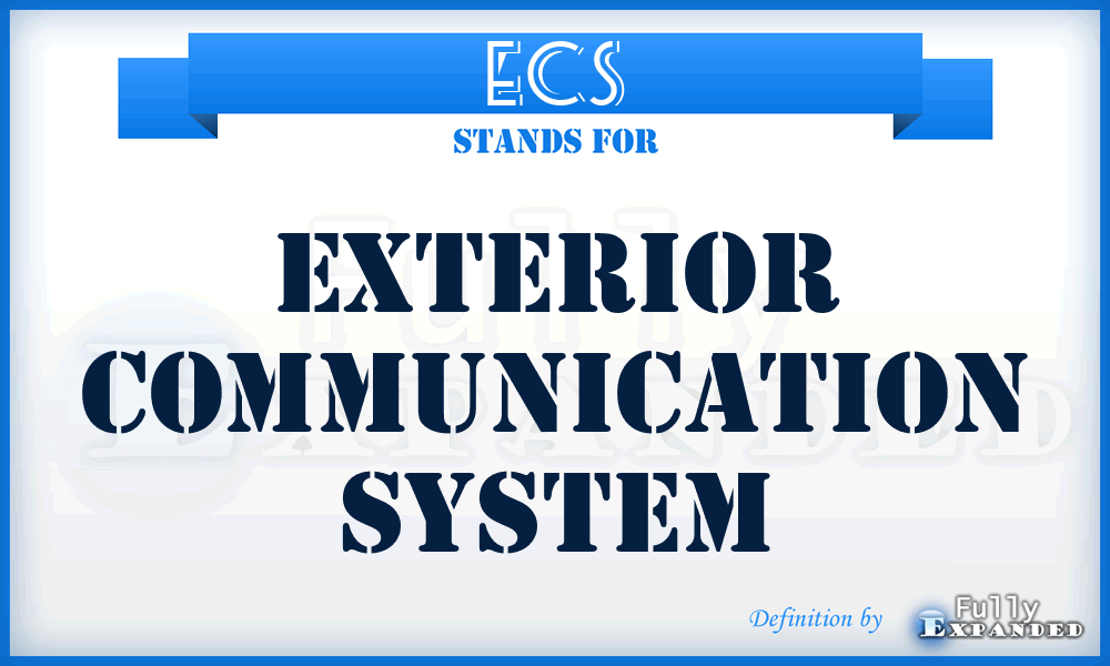 ECS - exterior communication system