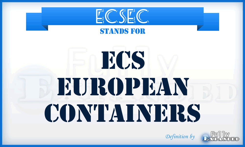 ECSEC - ECS European Containers