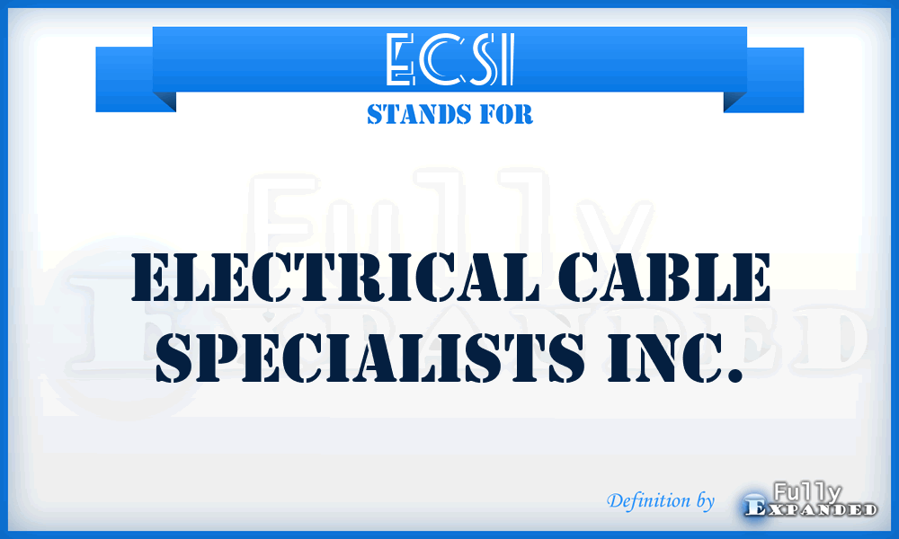 ECSI - Electrical Cable Specialists Inc.