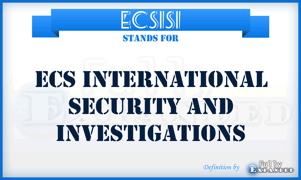 ECSISI - ECS International Security and Investigations