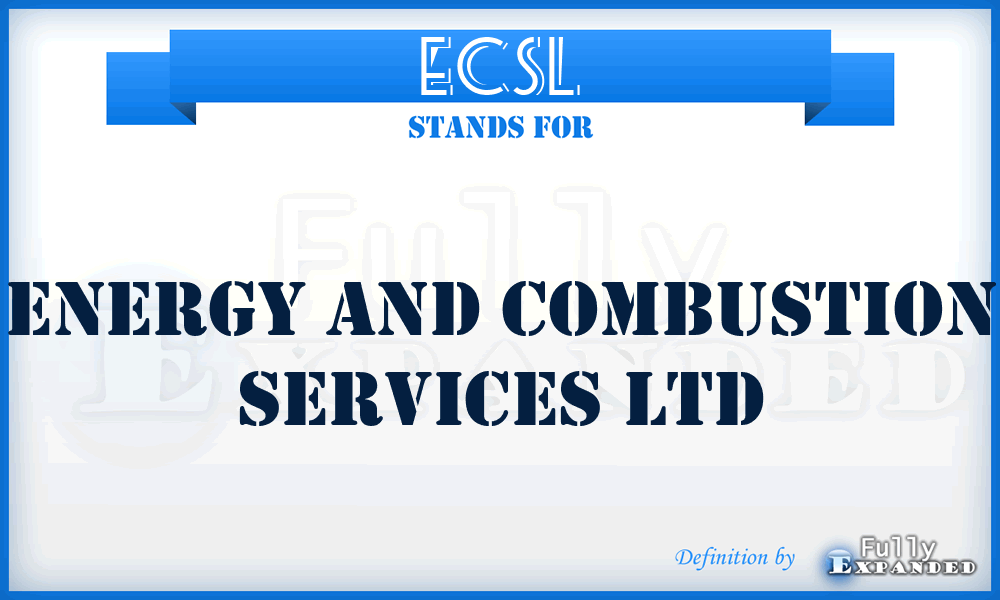 ECSL - Energy and Combustion Services Ltd