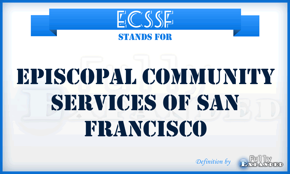 ECSSF - Episcopal Community Services of San Francisco